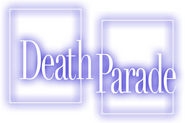 Logo of Death Parade image size 466x310