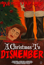 A Christmas to Dismember 2016 123movies