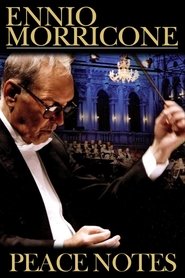 Ennio Morricone: Peace Notes