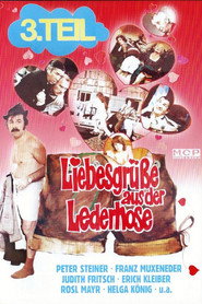 Liebesgrüße aus der Lederhose 3. Teil: Sex-Express in Oberbayern