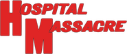 Logo of Hospital Massacre image size 691x294