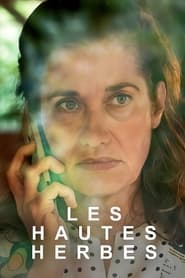 serie streaming - Les hautes herbes streaming