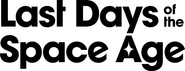 Logo of Last Days of the Space Age image size 3401x1300