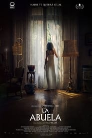 La abuela Película Completa HD 1080p [MEGA] [LATINO] 2022