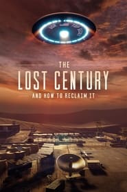 The Lost Century: And How to Reclaim It 2023 123movies