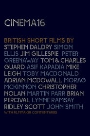 Cinema16: British Short Films