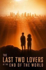 poster The Last Two Lovers at the End of the World