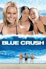 Blue Crush 2002 Soap2Day