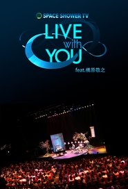 poster SPACE SHOWER TV “LIVE with YOU” ~槇原敬之~