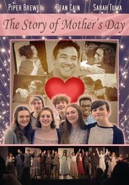 The Story of Mother’s Day 2021 123movies