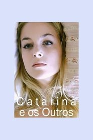 poster Catarina and the others