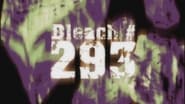 Bleach season 1 episode 293