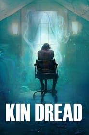 Kin Dread 2021 123movies