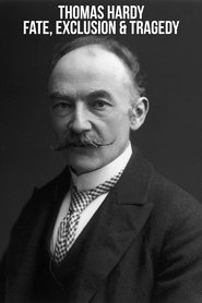 Poster of Thomas Hardy: Fate, Exclusion and Tragedy image size 800x1200