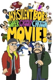 Jay and Silent Bob's Super Groovy Cartoon Movie Poster