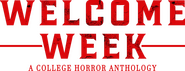 Logo of Welcome Week: A College Horror Anthology image size 3323x1272