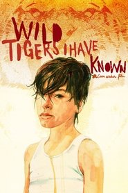 poster Wild Tigers I Have Known