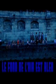 poster Le fond de l'air est bleu