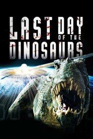 poster Last Day of the Dinosaurs