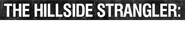 Logo of The Hillside Strangler: Devil in Disguise image size 1800x310
