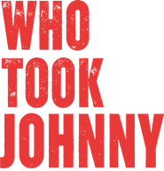 Logo of Who Took Johnny image size 760x793
