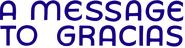 Logo of A Message to Gracias image size 786x206