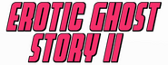 Logo of Erotic Ghost Story II image size 800x310