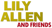 Logo of Lily Allen and Friends image size 693x368