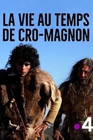 La vie au temps de Cro-Magnon