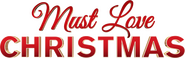 Logo of Must Love Christmas image size 1791x557