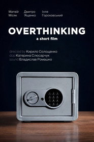 OVERTHINKING