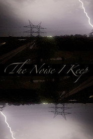 The Noise I Keep