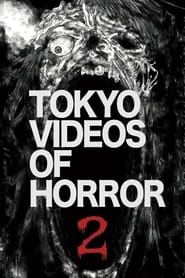 Tokyo Videos of Horror 2 2012 Soap2Day