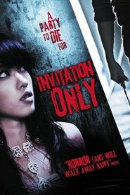 Invitation Only 2009 123movies