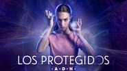 Los Protegidos: A.D.N.  