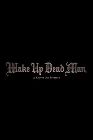 poster Wake Up Dead Man: A Knives Out Mystery