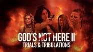 God's Not Here II: Trials & Tribulations wallpaper 