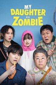 poster My Daughter is a Zombie