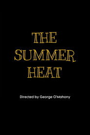 The Summer Heat