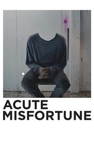 poster Acute Misfortune