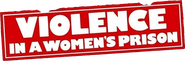 Logo of Violence in a Women's Prison image size 826x272