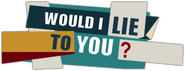 Logo of Would I Lie to You? image size 399x154