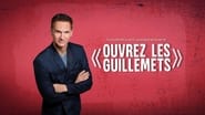 Ouvrez les guillemets  