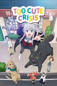 Poster of Too Cute Crisis image size 2000x3000