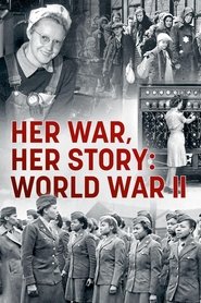 poster Her War, Her Story: World War II