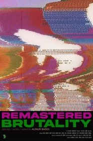 poster Remastered Brutality