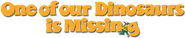 Logo of One of Our Dinosaurs Is Missing image size 2000x414