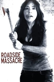 Roadside Massacre 2012 123movies