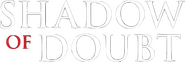 Logo of Shadow of Doubt image size 595x198