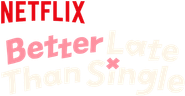 Logo of Better Late Than Single image size 478x248